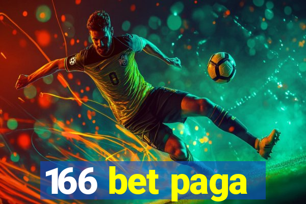 166 bet paga